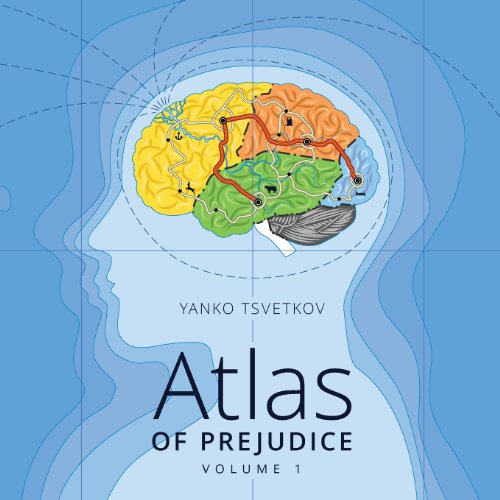 Atlas of Prejudice, Vol. 1 von CreateSpace Independent Publishing Platform